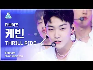 【公式mbk】【芸能研究所4K] THEBOYZ_ ケビン直カム」THRILL RIDE」(THEBOYZ_ _ KEVIN FanCam)Show！Music