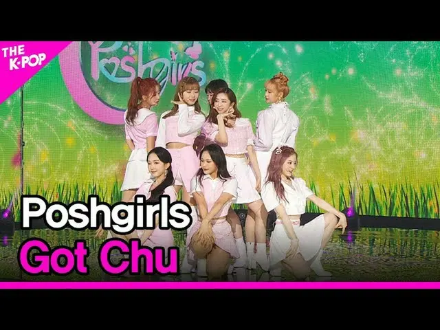 【公式sbp】 Poshgirls、Got Chu(ファガールズ、Got Chu)[THESHOW_ _ 210824]  