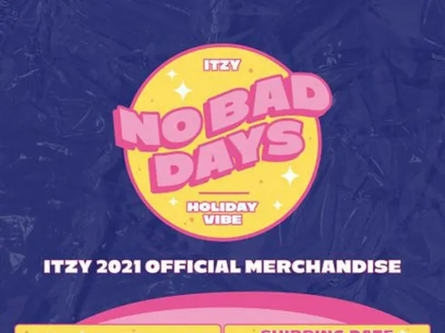 【t公式】ITZY、ITZY 2021 OFFICIAL MERCHANDISE 「NO BAD DAYS」SEPTEMBER KIT 2021.8.30 MO