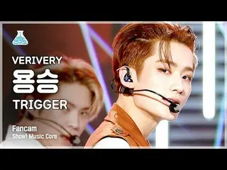 【公式mbk】【芸能研究所4K]VERIVERY_ 湧昇直カム」TRIGGER」(VERIVERY_ _ YOUNGSEUNG FanCam)Show！Musi