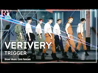 【公式mbk】【芸能研究所4K]VERIVERY_ 直カム」TRIGGER」(VERIVERY_ _ FanCam)Show！MusicCore 210828 