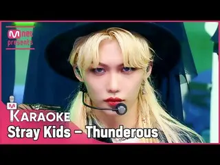 【公式mnk】🎤StrayKids_ _  -  ThunderousKARA_ _ _ OKE🎤  