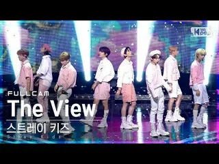 【公式sb1】【テレビ1列_] StrayKids_ 「The View」フルカム(StrayKids_ _ Full Cam)│@ SBS 人気歌謡_2021