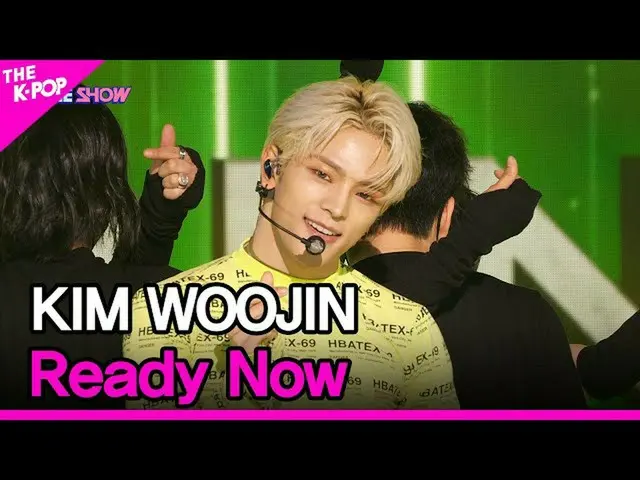 【公式sbp】 KIMWOOJIN、Ready Now(キム・ウジン、Ready Now)[THESHOW_ _ 210831]  