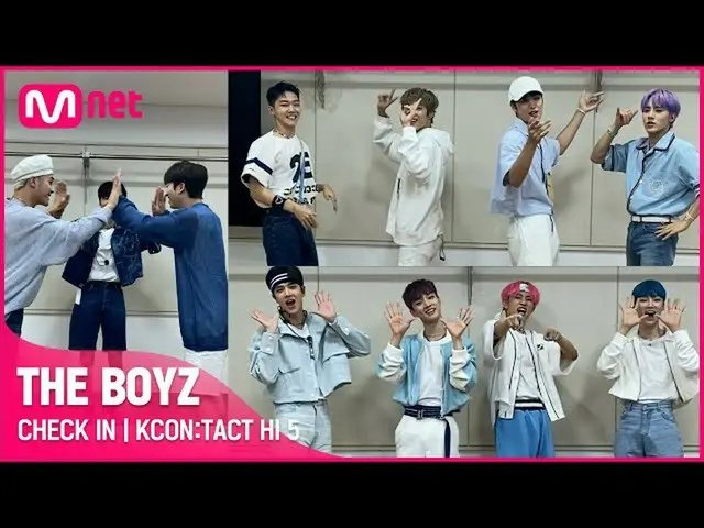 【公式mnk】【KCON：TACT HI 5] THEBOYZ_ _ | CHECK IN🙋♂️  