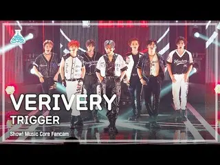 【公式mbk】【芸能研究所4K]VERIVERY_ 直カム」TRIGGER」(VERIVERY_ _ FanCam)Show！MusicCore 210904 