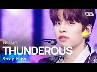 【公式sb1】StrayKids_ _ (StrayKids_ ) -  THUNDEROUS(歌い手)人気歌謡_ inkigayo 20210905  
