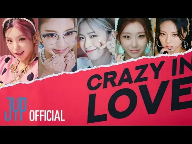 【t公式】ITZY、ITZY、正規1集<CRAZY IN LOVE>オープニングトレーラー初公開！大々的なカムバックプロモーション本格始動！ 📽 #ITZY 