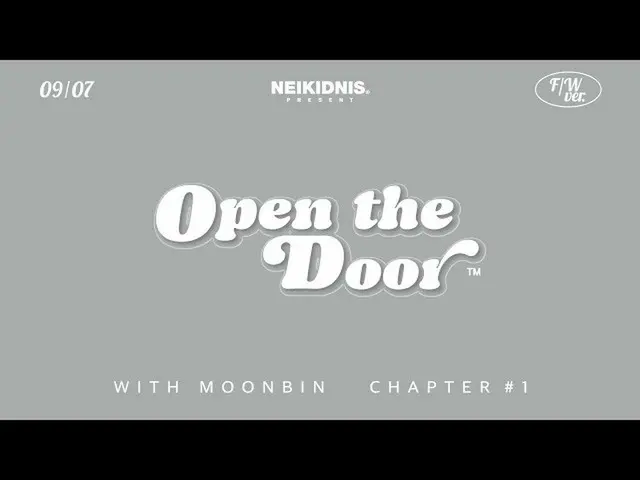 【d公式fan】【 #ムンビン] Open the DOOR | NEIKIDNIS 2021 F / W withムンビン(出典：ネイキッドニースNEIKID