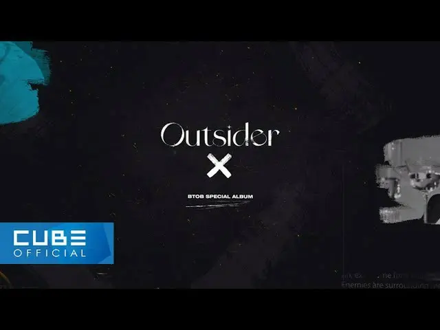 【公式】BTOB、BTOB  - 「Outsider」オフィシャル歌詞ビデオ(英語)  