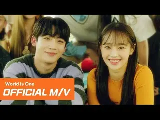 【公式mbk】【MV】チュ(Chuu)＆キム・ヨハン_ (KIM YOHAN)with Eric Bellinger  -  World is One 2021