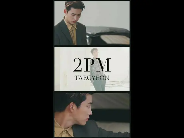 【J公式】2PM「僕とまた」ソロイメージショートムービー TAECYEON  