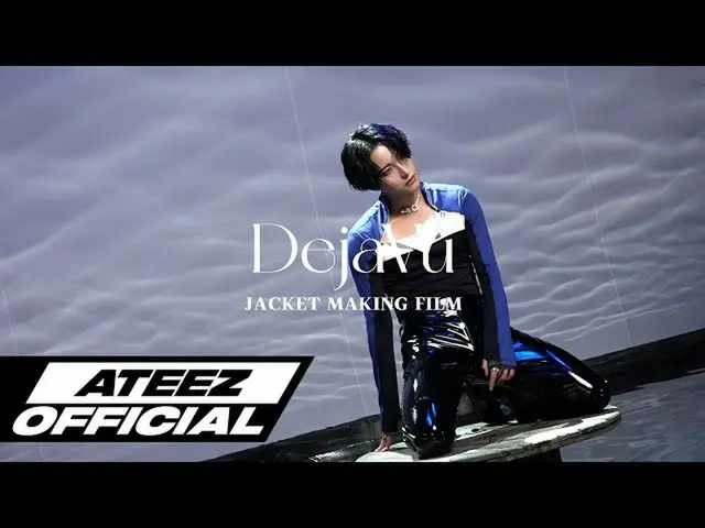 【T公式】ATEEZ、[🎬] ATEEZ  - 「Deja Vu」JACKET Making Film ⠀ ⠀  #FEVER_Part_3 #Deja_Vu