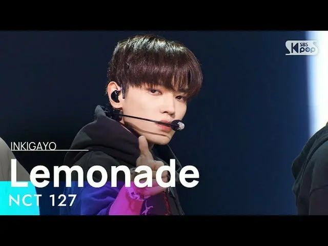 【公式sb1】NCT_ _ 127_ _ (NCT 127) -  Lemonade人気歌謡_ inkigayo 20210919  