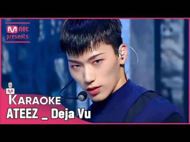 【公式mnk】🎤ATEEZ_ _  -  Deja VuKARA_ _ _ OKE🎤  