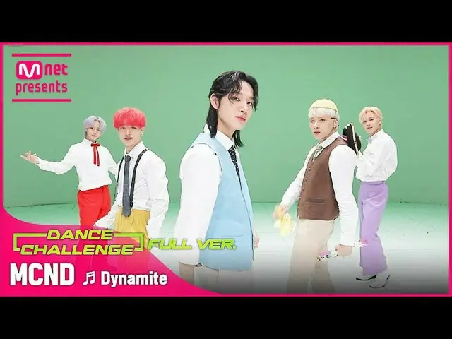 【公式mnk】【エムカダンスチャレンジフルバージョン]MCND_ _ (MCND_ ) - ダイナマイト(Dynamite)♬  