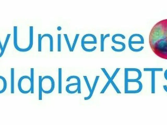 【d公式big】RT ZER0XBLACK：#MyUniverse #ColdplayXBTS