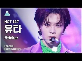 【公式mbk】【芸能研究所4K] NCT 127ユタ直カム」Sticker」(NCT_ _ 127_ _ YUTA FanCam)Show！MusicCore 
