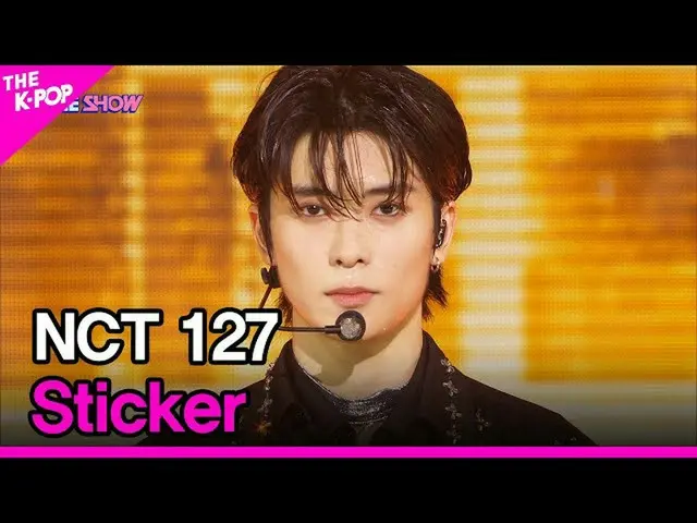 【公式sbp】 NCT_ _ 127_ _ 、Sticker(NCT 127、Sticker)[THESHOW_ _ 210928]  
