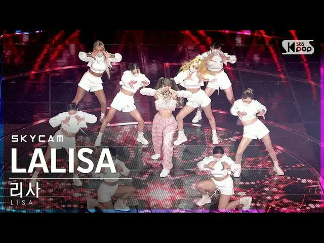 【公式sb1】【航空カム4K]リサ「LALISA」(LISA Sky Cam)│@ SBS 人気歌謡_2021.09.26