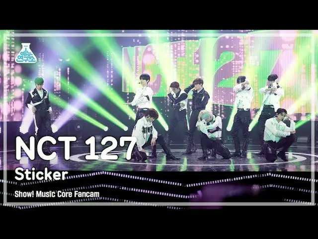 【公式mbk】【芸能研究所4K] NCT 127直カム」Sticker」(NCT_ _ 127_ _ FanCam)Show！MusicCore 211002 