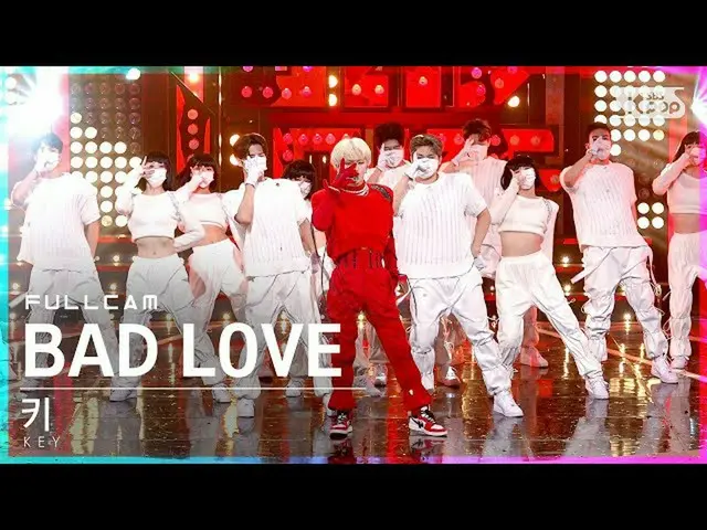 【公式sb1】【テレビ1列_]キー「BAD LOVE」フルカム(KEY Full Cam)│@ SBS 人気歌謡_2021.10.03