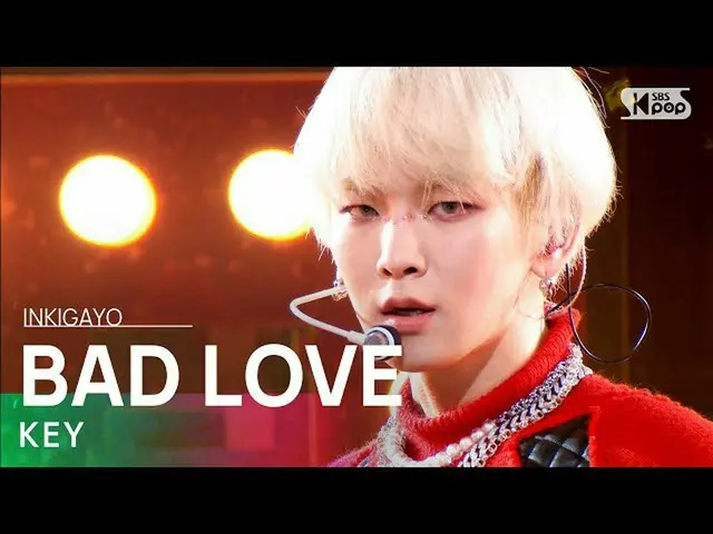 【公式sb1】KEY(キー) -  BAD LOVE人気歌謡_ inkigayo 20211003  