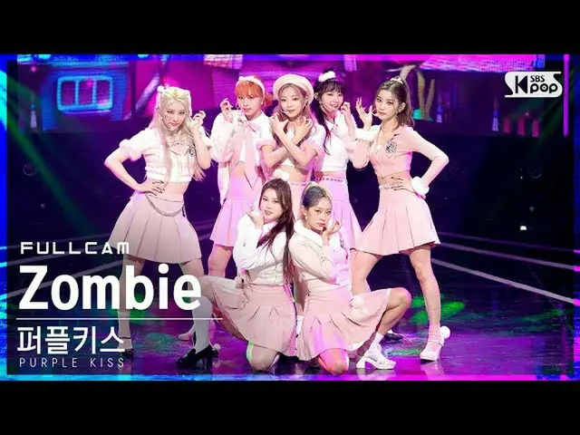 【公式sb1】【テレビ1列_] PURPLEKISS_ 「Zombie」フルカム(PURPLEKISS_ _ Full Cam)│@ SBS 人気歌謡_2021