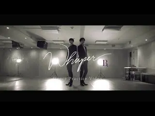 【公式】VIXX、VIXX LR - 「Whisper」Dance Practice Video   