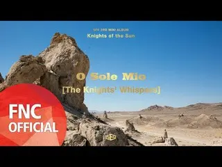 【公式fnc】SF9  -  3rd Mini Album「Knights of the Sun」The Knights」Whispers #1_Team1  