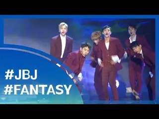 ［目TV］ボーイズグループ JBJ デビューショーケース…タイトル曲「FANTASY」フル映像   