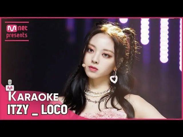 【公式mnk】🎤ITZY_ _  -  LOCOKARA_ _ _ OKE🎤  