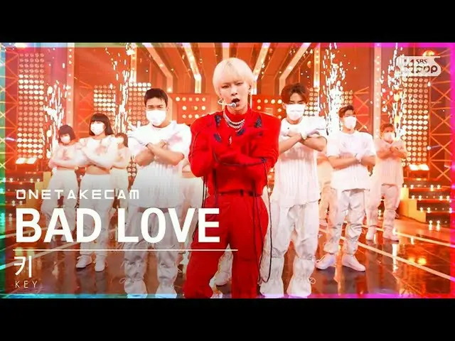 【公式sb1】【単独シャトケム]キー「BAD LOVE」単独ショット別途録画│KEYONE TAKESTAGE│@ SBS 人気歌謡_2021.10.03