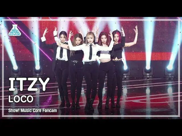 【公式mbk】【芸能研究所4K] ITZY直カム」LOCO」(ITZY_ _ FanCam)Show！MusicCore 211009  