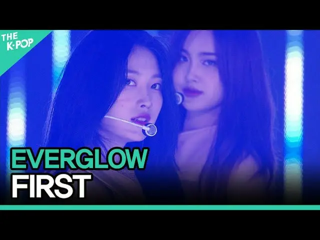 【公式sbp】 EVERGLOW_ _ 、FIRST(EVERGLOW_ 、FIRST)[2021 ASIA SONG FESTIVAL]  