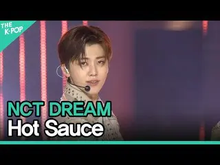 【公式sbp】 NCT_ _ DREAM_ _ 、Hot Sauce(NCTドリーム、味)[2021 ASIA SONG FESTIVAL]  