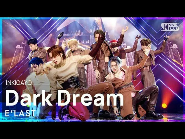 【公式sb1】E'LAST(E'LAST_ ) -  Dark Dream(悪縁)人気歌謡_ inkigayo 20211010  
