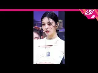 【公式mn2】直カム、 ITZYユナ_」SWIPE」(ITZY_ _ YUNA FanCam)| MCOUNTDOWN_2021.10.14  