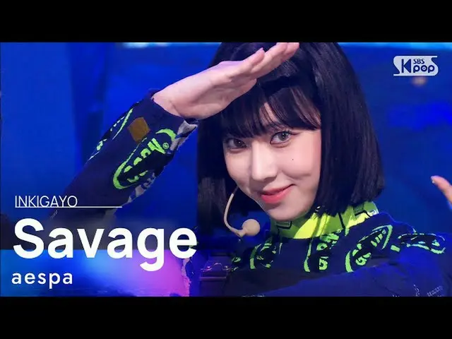 【公式sb1】aespa_ _ (aespa_ ) -  Savage人気歌謡_ inkigayo 20211024  