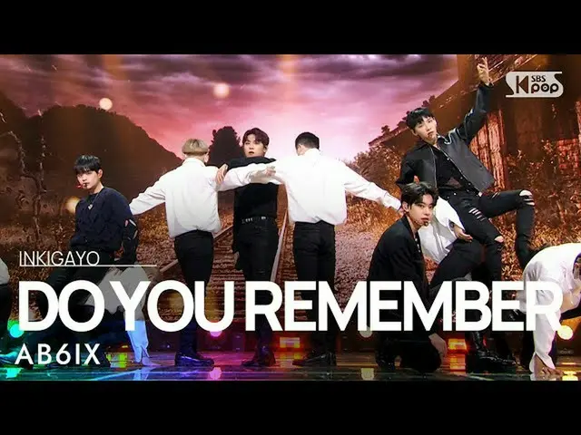 【公式sb1】AB6IX_ _ (AB6IX_ ) -  DO YOU REMEMBER(夏物)人気歌謡_ inkigayo 20211024  