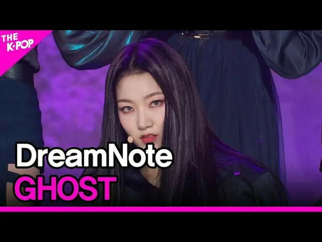 【公式sbp】 DreamNote_ _ , GHOST (DreamNote_ , GHOST) [THE SHOW_ _  211026]  