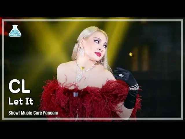 【公式mbk】【芸能研究所4K】シエル直カム 'Let it' (CL FanCam) Show!MusicCore 211030  