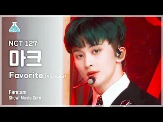 【公式mbk】[芸能研究所4K] NCT 127マーク直カム 'Favorite (Vampire)' (NCT_ _  127_ _  MARK FanCam
