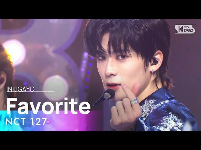 【公式sb1】NCT_ _  127_ _ ( NCT 127) - Prologue+Favorite (Vampire) 人気歌謡_  inkigayo 2