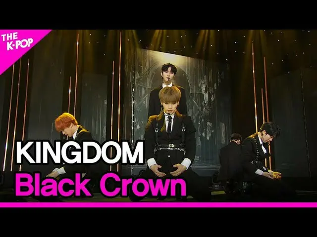 【公式sbp】 KINGDOM, Black Crown(キングダム,Black Crown) [THE SHOW_ _  211102]  