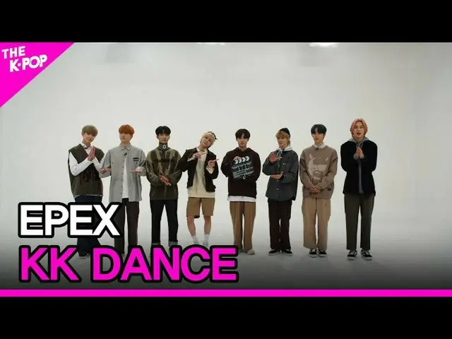 【公式sbp】 EPEX、KK DANCE(エフェックス、ｗｗダンス) [THE SHOW_ _  211102]  