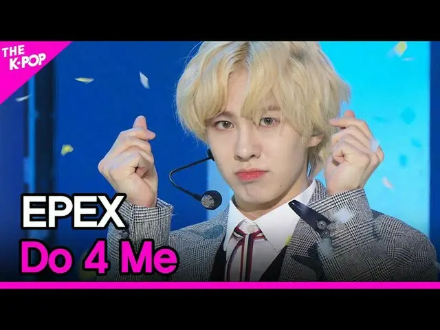 【公式sbp】 EPEX, Do 4 Me (エフェックス, Do 4 Me) [THE SHOW_ _  211102]  