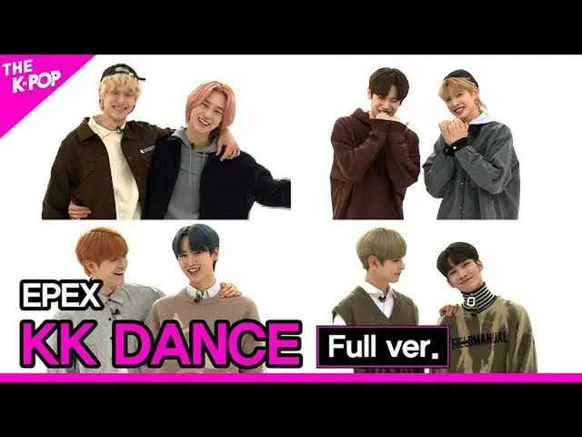 【公式sbp】 EPEX, KK DANCE Full ver. (エフェックス、ㅋㅋダンスフルバージョン)[THE SHOW_ _  2111102]  