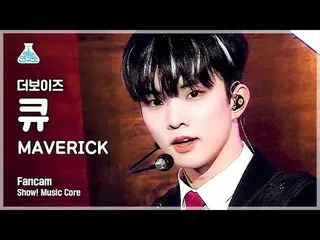 【公式mbk】[芸能研究所4K] THE BOYZ_  キュー直カム 'MAVERICK' (THE BOYZ_ _  Q FanCam) Show!Music