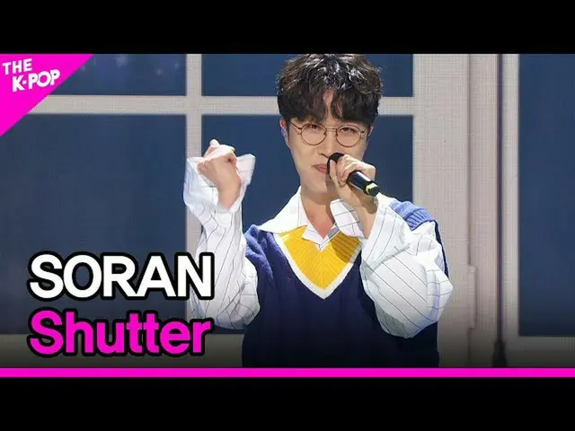 【公式sbp】 SORAN, Shutter(騒ぎ、シャッター) [THE SHOW_ _  211109]  